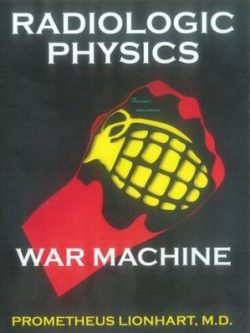 Radiologic Physics; War Machine
