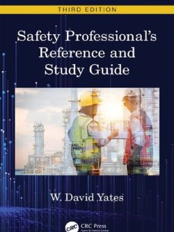 Safety Professional's Reference and Study Guide (3rd Edition)