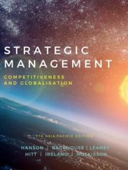 Strategic Management; Competitiveness and Globalisation (7th Asia Pacific Edition)