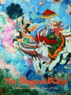 The Bhagavad Gita ;  Krishna's Counsel in Time of War