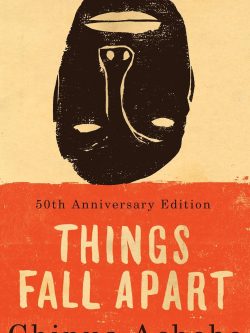 Things Fall Apart: A Novel