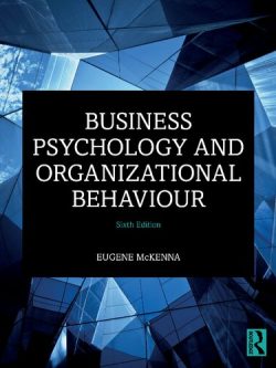 Business Psychology and Organizational Behaviour (6th Edition)