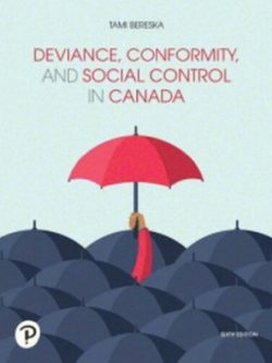 Deviance, Conformity, and Social Control in Canada (6th Edition)