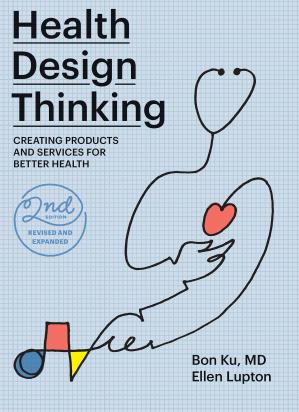 Health Design Thinking (2nd edition)