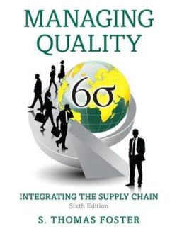Managing Quality; Integrating the Supply Chain (6th Edition)