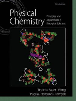 Physical Chemistry; Principles and Applications in Biological Sciences (5th Edition)