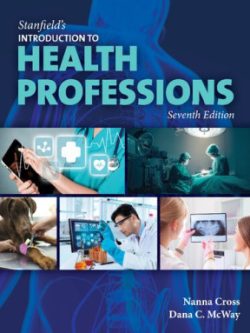 Stanfield's Introduction to Health Professions (7th Edition)
