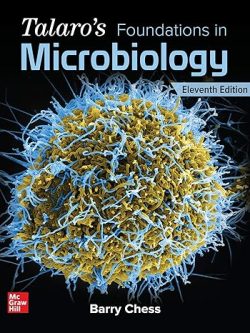 Talaro's Foundations in Microbiology Basic Principles  (11th Edition)