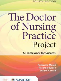 The Doctor of Nursing Practice Project; A Framework for Success (4th Edition)