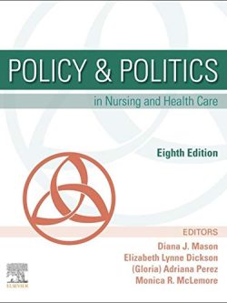 Policy & Politics in Nursing and Health Care (8th edition)