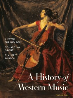A History of Western Music (10th Edition)
