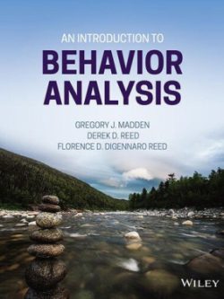 An Introduction to Behavior Analysis (1st Edition)