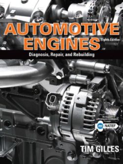 Automotive Engines; Diagnosis, Repair, Rebuilding (8th Edition)
