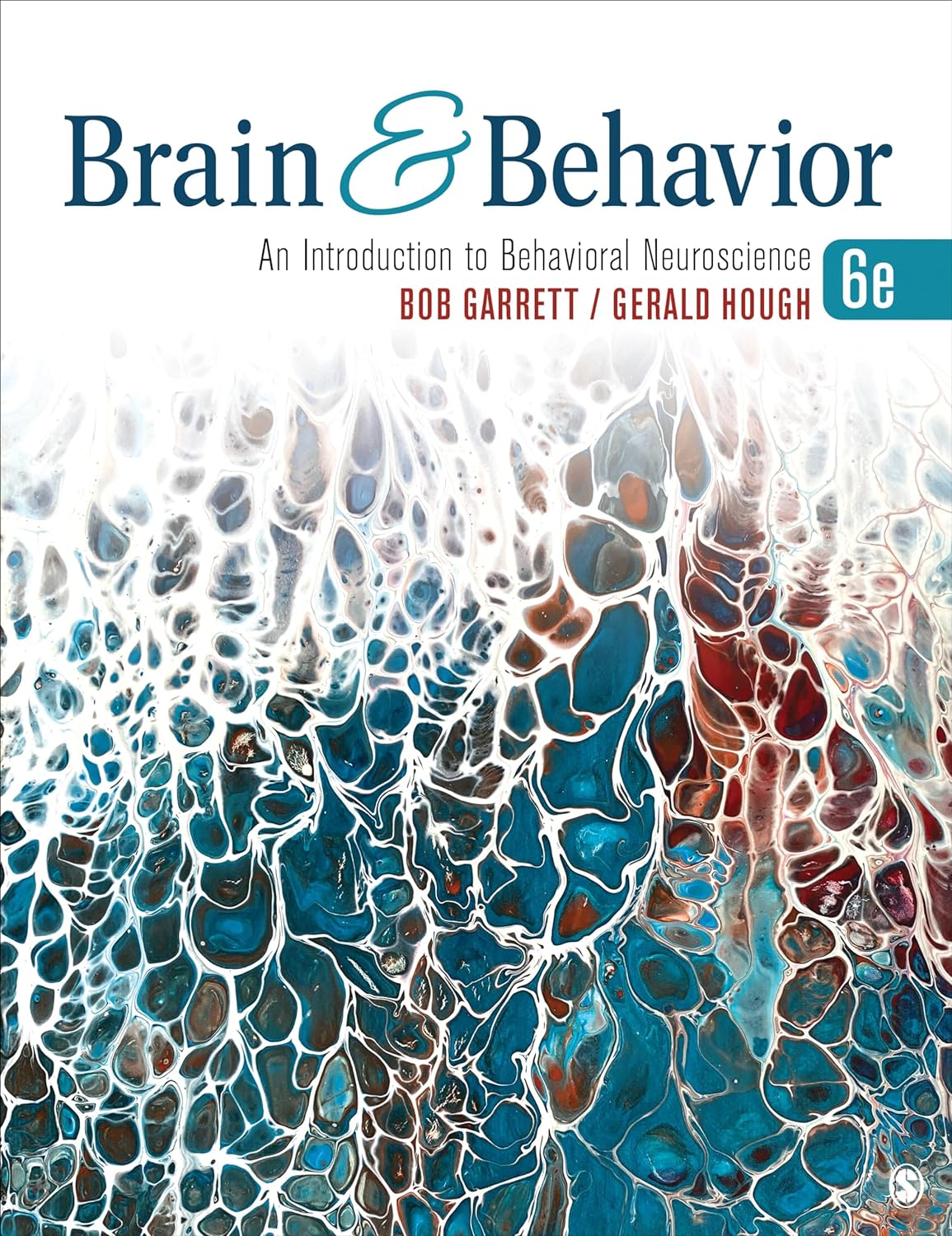 Brain & Behavior: An Introduction to Behavioral Neuroscience (6th Edition)