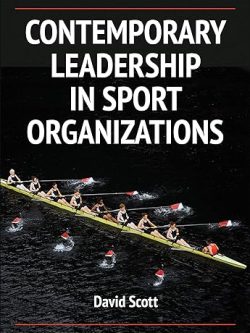 Contemporary Leadership in Sport Organizations (1st Edition)