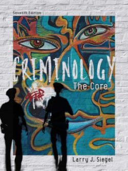 Criminology The Core (7th Edition)