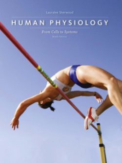 Human Physiology; From Cells to Systems (9th Edition)