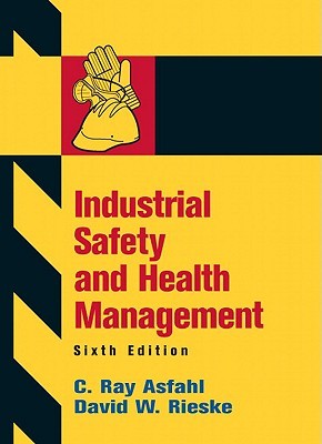 Industrial Safety and Health Management (6th Edition)