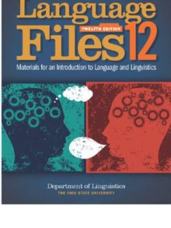 Language Files; Materials for an Introduction to Language and Linguistics (12th Edition)