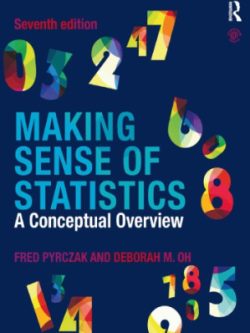 Making Sense of Statistics; A Conceptual Overview (7th Edition)