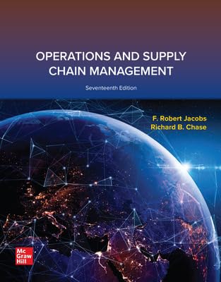 Operations and Supply Chain Management (17th Edition)