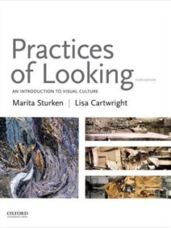 Practices of Looking; An Introduction to Visual Culture (3rd Edition)
