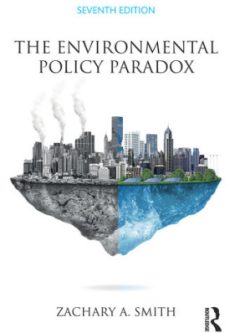 The Environmental Policy Paradox (7th Edition)