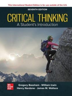 Critical Thinking: A Students Introduction (7th Edition)