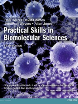 Practical Skills in Biomolecular Science (5th Edition)