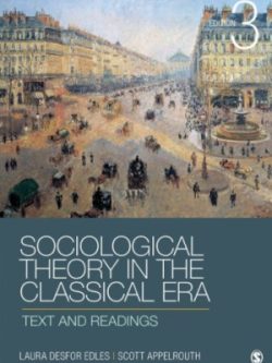 Sociological Theory in the Classical Era; Text and Readings (3rd Edition)