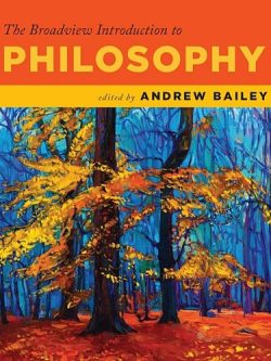The Broadview Introduction to Philosophy