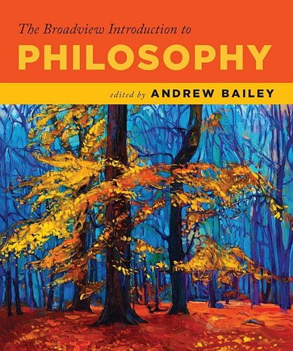 The Broadview Introduction to Philosophy