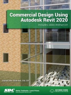 Commercial Design Using Autodesk Revit 2020 (1st Edition)