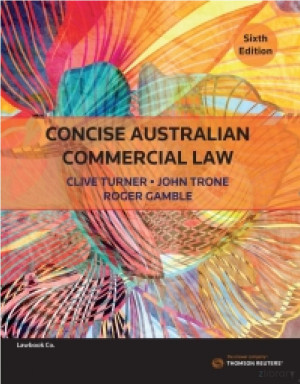 Concise Australian Commercial Law (6th Edition)