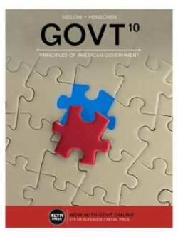 GOVT 10; Principles of American Government (10th Edition)
