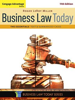 Cengage Advantage Books: Business Law Today, The Essentials: Text and Summarized Cases (11th Edition)