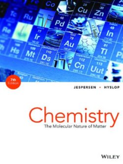 Chemistry; The Molecular Nature of Matter (7th Edition)