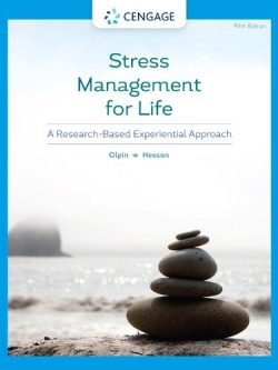 Stress Management for Life; A Research-Based Experiential Approach (5th Edition)