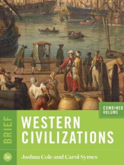 Western Civilizations (Brief 5th Edition) (Vol. Combined Volume)