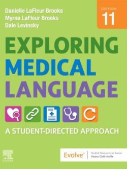 Exploring Medical Language A Student-Directed Approach (11th Edition)