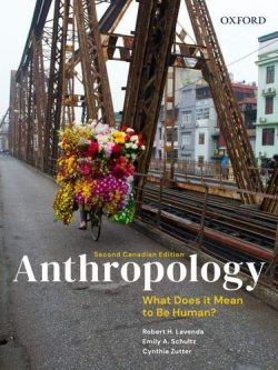 Anthropology; What Does It Mean to Be Human? (Second Canadian Edition)