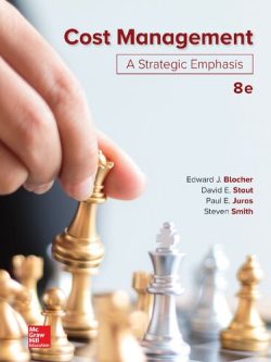 Cost Management; A Strategic Emphasis (8th Edition)