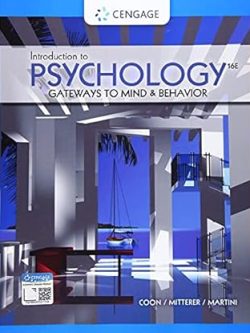 Introduction to Psychology; Gateways to Mind and Behaviour (16th Edition)