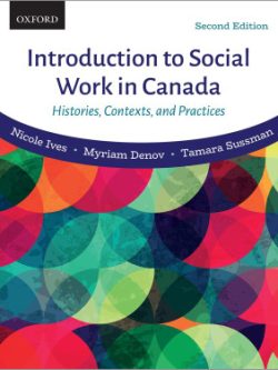 Introduction to Social Work in Canada; Histories, Contexts and Practices (2nd Edition)