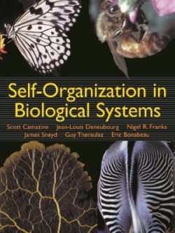 Self-Organization in Biological Systems (2nd Edition)