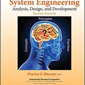 System Engineering Analysis; Design; and Development (2nd Edition)